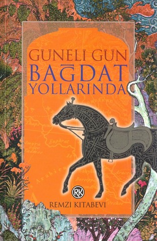 Bağdat Yollarında